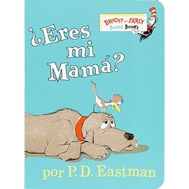 Â¿Eres Mi Mama? (Bright & Early Board Books(TM)) (Spanish Edition)