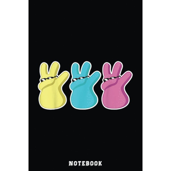 Dabbing Bunnies Funny Easter For Boys Girls Mens Notebook: Happy