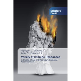 Variety of Immune Responses: to Chronic Stress and their Neuro-Endocrine Accompaniment