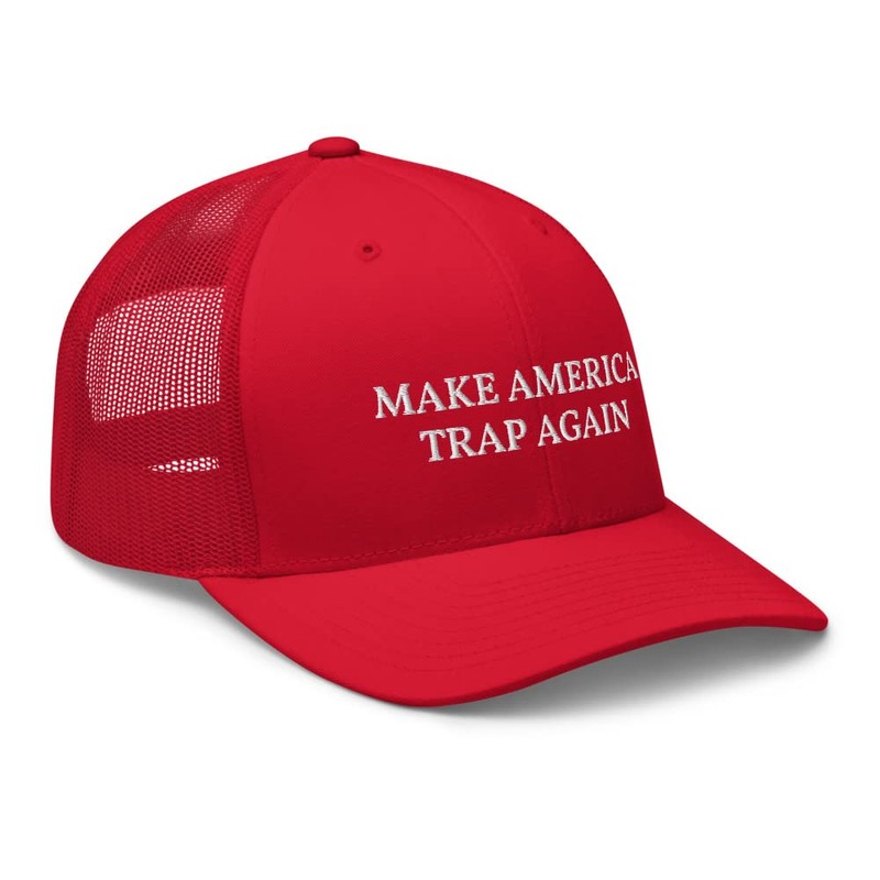 CreativeTees4You Make America Trap Again Trucker Cap Hat Adjustable Cotton