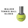 Drive Walker Tennis Ball Glides