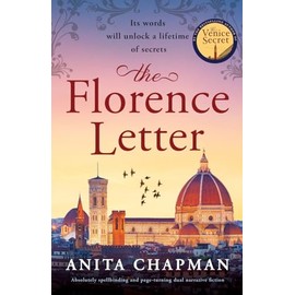 The Florence Letter: Absolutely spellbinding and page-turning dual narrative fiction