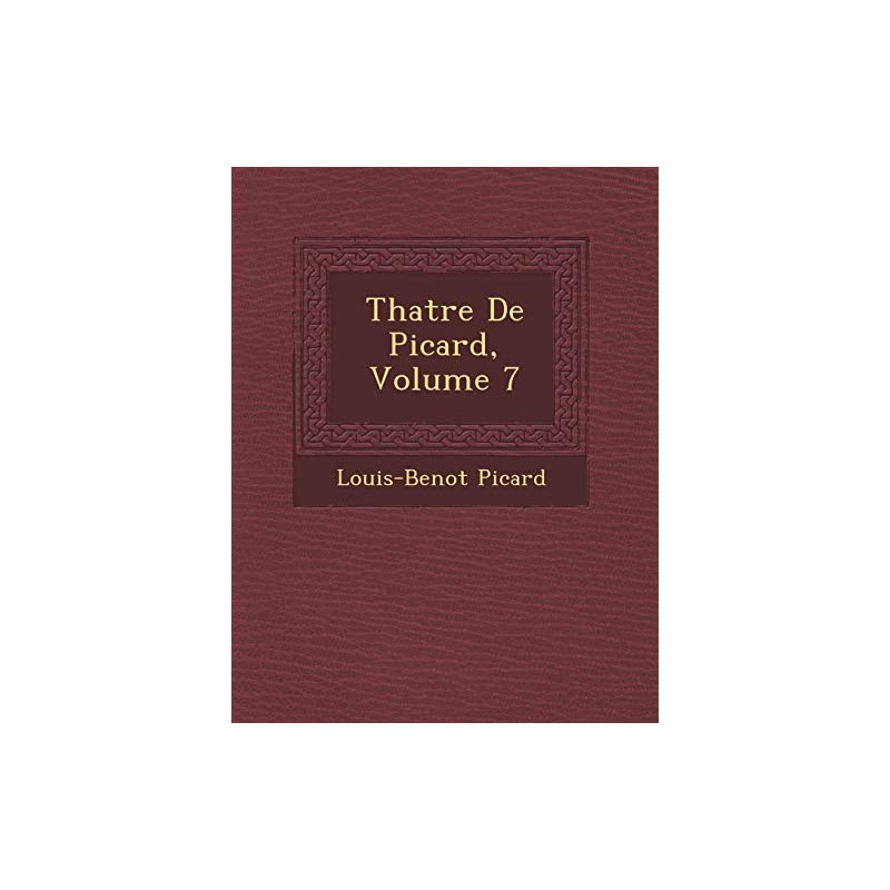 Th Atre de Picard, Volume 7