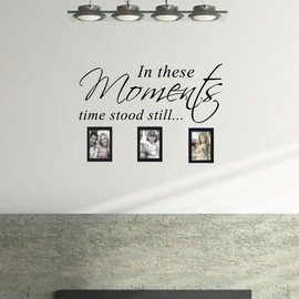 Innovative Stencils in These Moments Time Stood Still Home Wall Decal Sticker Family Quote Art #1292 (28" Wide X 11.5" High) (Matte Black)