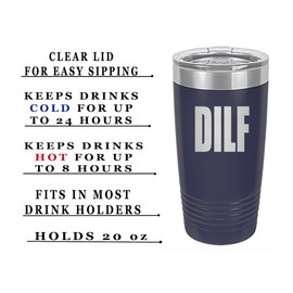 Rogue River Tactical Funny DILF 20 Oz. Travel Tumbler Mug Cup w/Lid Sarcastic Work Gift For Him Dad Husband Father's Day (Blue)