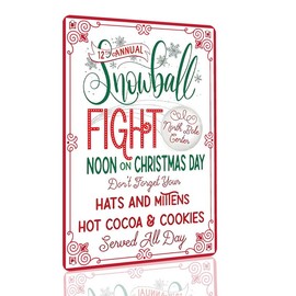 North Pole Snowball Fight Metal Tin Sign Noon On Christmas Day Don't Forget Your Hats And Mittens Hot Cocoa Cookies Served All Day Vintage Retro Christmas Decorations 8x12 inch