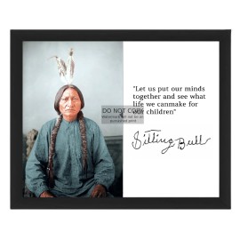 SITTING BULL NATIVE AMERICAN CHIEF "LIFE" QUOTE COLORIZED 8X10 FRAMED PHOTOGRAPH
