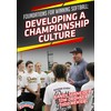 Foundations for Winning Softball: Developing a Championship Culture