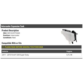 Intercooler Expansion Tank - Compatible with 2011-2015 Ford F-250 Super Duty 6.7L V8