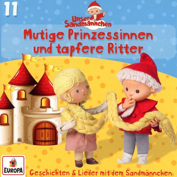 Unser Sandmännchen 11. Mutige Prinzessinnen und tapfere Ritter [['audioCD']]