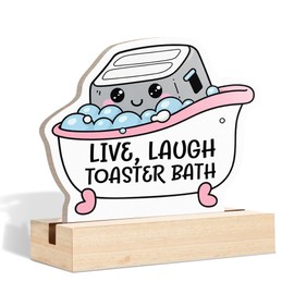 DEQSX Live Laugh Toaster Bath Sign Decor, Cute Funny Toaster Bath Bomb & Dark Humor Quotes Shaped Wooden Sign Plaque with Stand for Home Office Desk Table Shelf Decor, Funny Office Gifts for Women