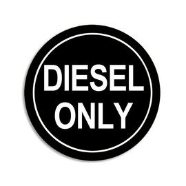 Large Round Black Diesel Only Sticker (Automotive Decals, Safety Diesel Fuel Tank Vinyl, Stickers for Cars, Trucks, Fuel Tanks (8 inch)