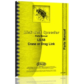 Link Belt Speeder LS-58 Drag Link or Crane Parts Manual