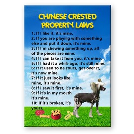 Chinese Crested Property Laws Fridge Magnet