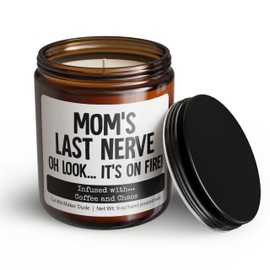 Funny Mother’s Day Candle Gift – “Mom’s Last Nerve, Oh Look It’s On Fire” – Coffee Shop Scent – 9 oz 100% Soy Wax Candle – Hand Poured in USA by Veteran-Owned Family Business (Coffee and Chaos)
