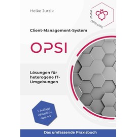 Client-Management-System opsi: Lösungen für heterogene IT-Umgebungen