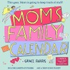 Mom's Family Wall Calendar 2023: This Year, Mom is Going
