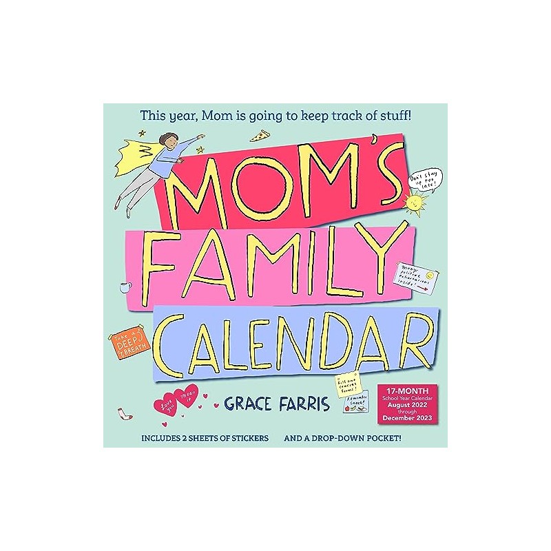 Mom's Family Wall Calendar 2023: This Year, Mom is Going