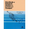 First Book of Practical Studies: For Cornet and Trumpet