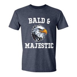 Bald and Majestic - Funny Dad Joke Shirt Adult Humor Novelty Shirt Birthday Gift for Bald Dads, Grandpa, Husband Heather Navy X-Large