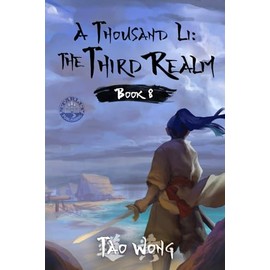A Thousand Li: The Third Realm: A Xianxia Cultivation Novel