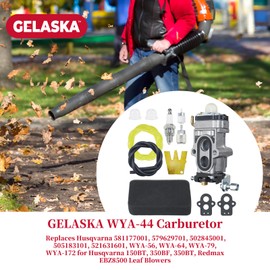GELASKA WYA-44 Carburetor Replaces Husqvarna 581177001, 579629701, 502845001, 505183101, 521631601, WYA-56, WYA-64, WYA-79, WYA-172 for Husqvarna 150BT, 350BF, 350BT, Redmax EBZ8500 Leaf Blowers
