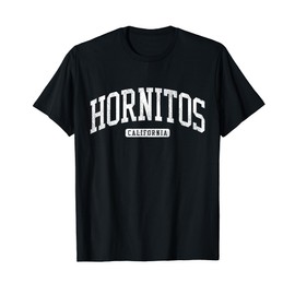 Hornitos California CA JS03 College University Style T-Shirt