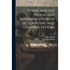 Power and the Design and Implementation of Accounting and Control