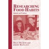 Researching Food Habits: Methods and Problems: 5