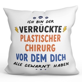 MUGFFINS PLASTIC SURGEON man Cushion Padding included - in German - Dich alle gewarnt haben - Funny gift - Pillow: cover and filling 15.7x15.7 inches