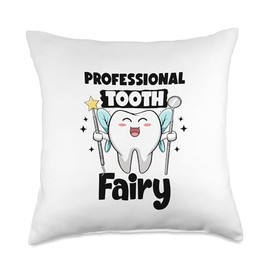 Professional Tooth Fairy Future Dentist For Kids Professional Tooth Fairy Dental Hygienist Pediatric Dentist Throw Pillow, 18x18, Multicolor