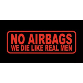 2x NO AIRBA we die like real men vinyl decal sticker bumper window JDM Fun