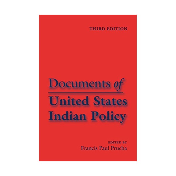 Documents of United States Indian Policy