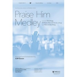 Praise Him Medley - Anthem