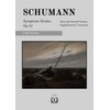 Symphonic Etudes, Op.13: First and Second Version; Supplementary Variations; For