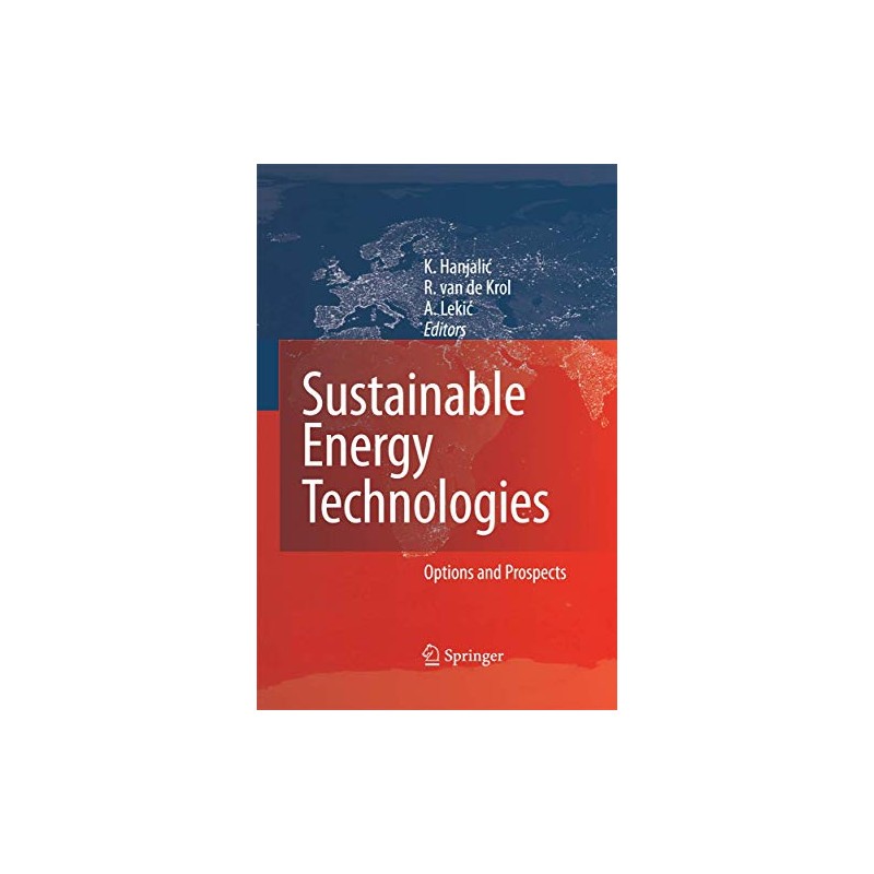 Sustainable Energy Technologies: Options and Prospects