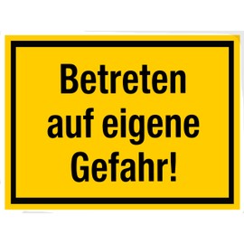 Enter at your own risk, yellow-black