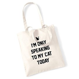 I'm only speaking to my cat today tote bag