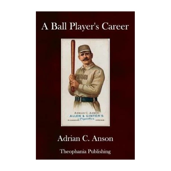 A Ball Player's Career