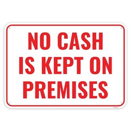 1PC No Cash On Premises Sign, 10 x 7 Inches - Aluminum - No Cash Is Kept On Premises