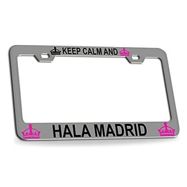 Custom Brother - Keep Calm and HALA Madrid Chrome Steel License Plate Frame Tag Holder, G85