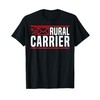 Rural Carrier Postal Worker Mailman Delivery Mail Escort T-Shirt
