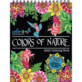 ColorIt Colors of Nature Adult Coloring Book - Features 50 Original Hand Drawn Nature Inspired Designs Printed on Artist Quality Paper with Hardback ... Binding, Perforated Pages, and Bonus Blotter