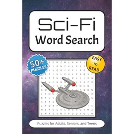 Sci-Fi Word Search Puzzle Book: Word Searches with Easy to Read Print | 50+ Puzzles