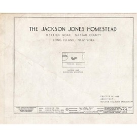 Historic Pictoric : Blueprint HABS NY,30-Want,1- (Sheet 0 of 14) - Jackson Jones Homestead, Merrick Road, Wantagh, Nassau County, NY 30in x 24in