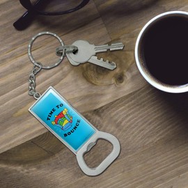 GRAPHICS & MORE Time to Bounce House Funny Humor Keychain Rectangle Chrome Plated Metal Bottle Cap Opener