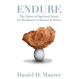 Endure: The Power of Spiritual Assets for Resilience to Trauma & Stress