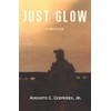 Just Glow: A Memoir