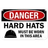 Danger Hard Hats Must Be Worn In This Area OSHA