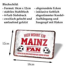 Tin Sign Hier wohnt ein Mainz Fan - Metal Sign with Cord and Suction Cup - for Fans Ultras Pendant Enthusiasts - Wall Decoration Door Decoration for Man Cave, Teenager's Room, Workshop, Living Room -